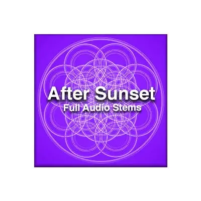 After Sunset STEMSAudio STEMS