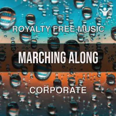 Marching Along (Uplifting corporate song) - Pack with 7 versionsStock Music