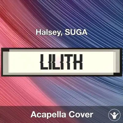 Lilith (Diablo IV Anthem) - Halsey, SUGA - Acapella CoverAcapella Covers