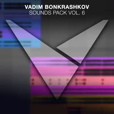 Vadim Bonkrashkov - Sounds Pack Vol. 6Sample Packs