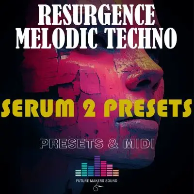 FMS - Melodic Techno Resurgence (Serum 2 Presets & MIDI)Serum Presets