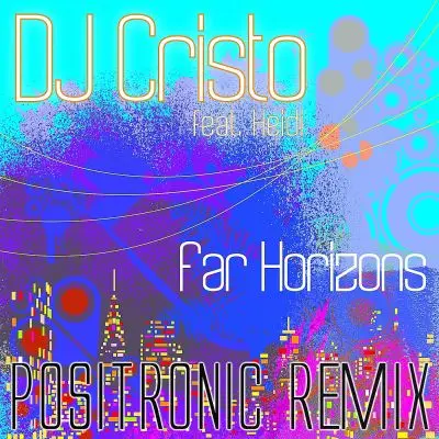DJ Cristo feat Heidi - Far Horizons (Mikas Positronic Instumental Mix)Stock Music