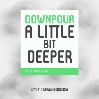 Downpour A Little Bit DeeperSample Packs