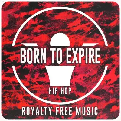 Born to ExpireStock Music