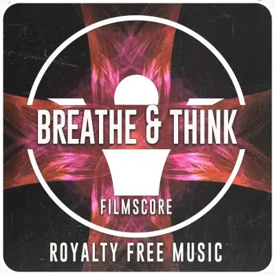 Breathe & ThinkStock Music