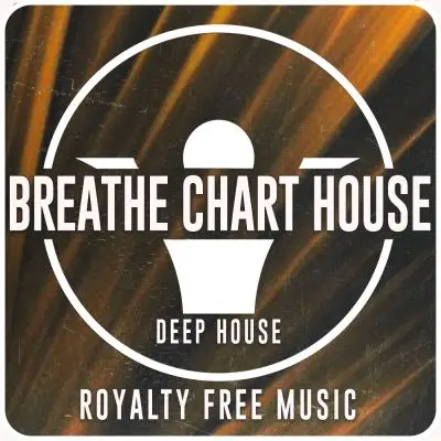 Breathe Chart HouseStock Music