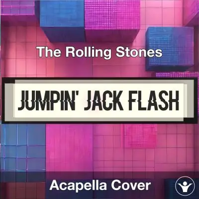 Jumpin' Jack Flash - The Rolling Stones - Acapella CoverAcapella Covers