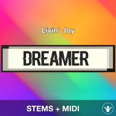 Dreamer - Livin' Joy - STEMS + MIDIAudio STEMS, MIDI FIles