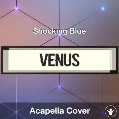Venus - Shocking Blue - Acapella CoverAcapella Covers