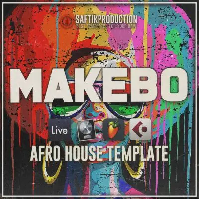 Makebo - Afro House Template for Ableton Live, Logic Pro X, Cubase and FL StudioAbleton Templates, Logic Pro Templates, FL Studio Templates, Cubase Templates