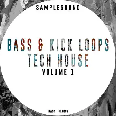 Bass & Kick Loops Tech House Volume 1Sample Packs