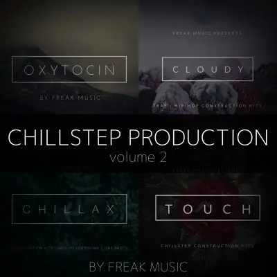 Chillstep Production 2MIDI FIles