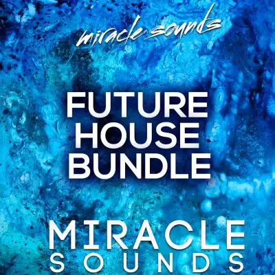 Miracle Sounds Future House BUNDLE Vol 1Bundles, Sample Packs, MIDI FIles