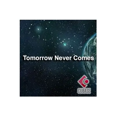 Tomorrow Never ComesCubase Templates