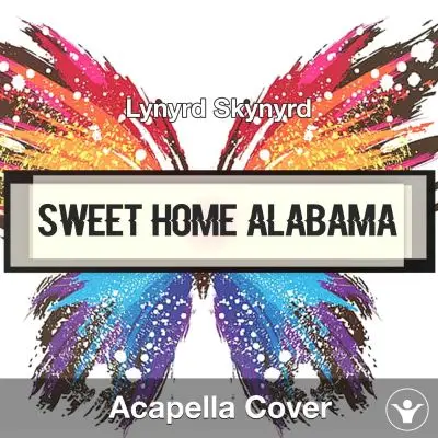 Sweet Home Alabama - Lynyrd Skynyrd - Acapella CoverAcapella Covers