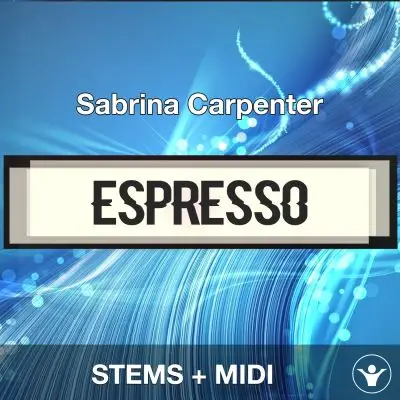 Espresso - Sabrina Carpenter - STEMS + MIDIAudio STEMS, MIDI FIles