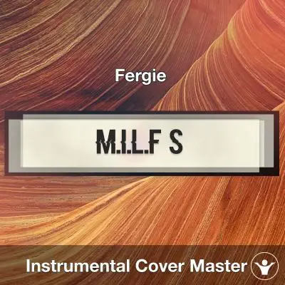 Fergie - Milf $ (Instrumental Cover)Instrumental Covers
