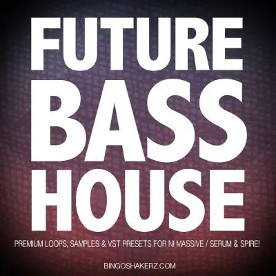 Future Bass HouseSample Packs, Serum Presets