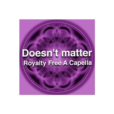 Doesn't matterVocal Packs