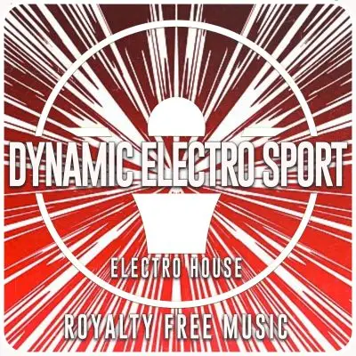 Dynamic Electro SportStock Music