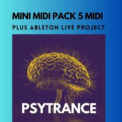 Psytrance - Melody Mini Pack (Ableton Live Bonus)Ableton Templates, MIDI FIles