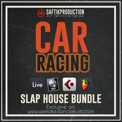 Car Racing - Slap House Bundle for all DAW'sAbleton Templates, Logic Pro Templates, FL Studio Templates, Cubase Templates, Bundles
