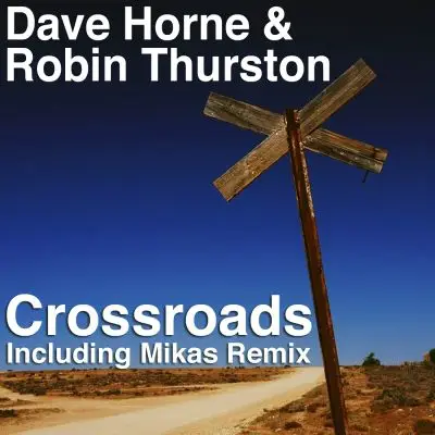 Dave Horne & Robin Thurston  - Crossroads (Mikas Remix)Stock Music