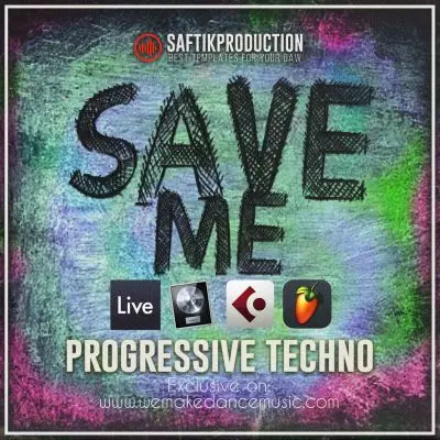 Save Me - Progressive Techno Template for Ableton Live, Logic Pro X, Cubase and FL StudioAbleton Templates, Logic Pro Templates, FL Studio Templates, Cubase Templates