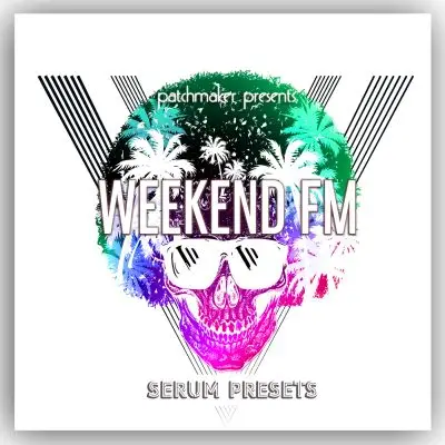 Weekend FMSample Packs, Serum Presets
