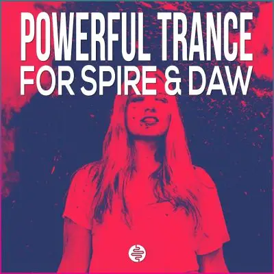 Powerful Trance & Psy Trance for Spire and FL StudioSample Packs
