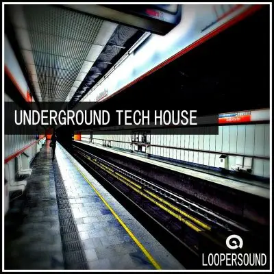 Loopersound - Underground Tech HouseSample Packs