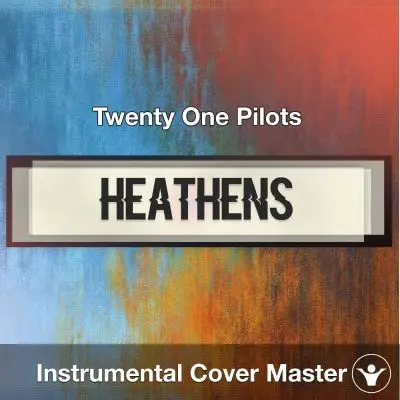Twenty One Pilots - Heathens (Instrumental Cover)Instrumental Covers