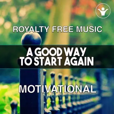 A Good Way to Start AgainStock Music