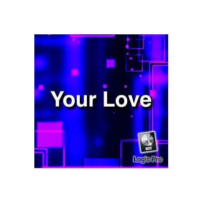 Your Love - Exclusive Full LicenseExclusive Full Licenses