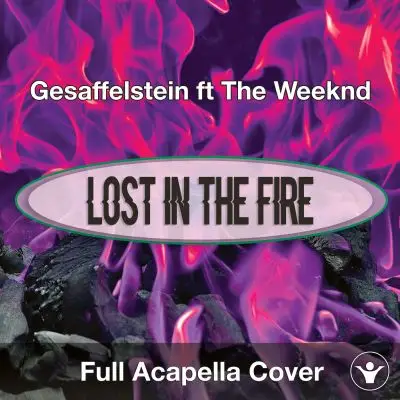 A Capella Gesaffelstein ft. The Weeknd - Lost In The FireAcapella Covers