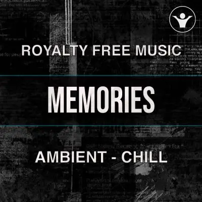 Memories (An Ambient and Chill track)Stock Music