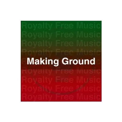 Making Ground MASTERStock Music
