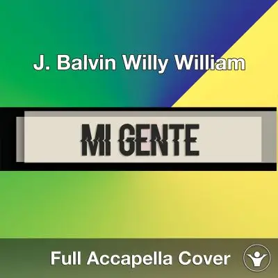 A Capella J. Balvin  Willy William - Mi GenteAcapella Covers