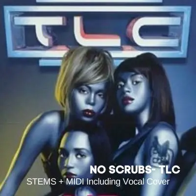 No Scrubs-TLC-Stems+MidiAudio STEMS, MIDI FIles