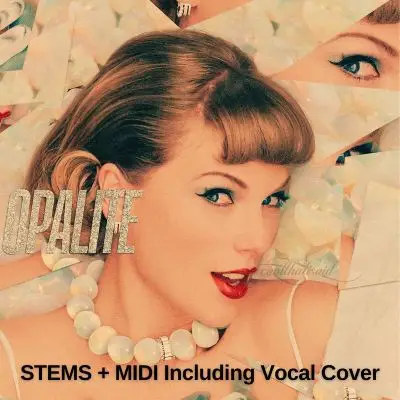 Opalite-Taylor Swift-Stems+MidiAudio STEMS, MIDI FIles