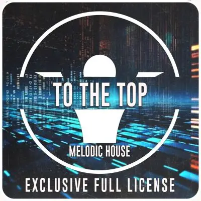 To the Top Exclusive Full Licenses