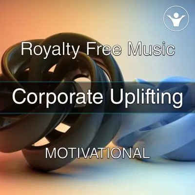 Corporate UpliftingStock Music