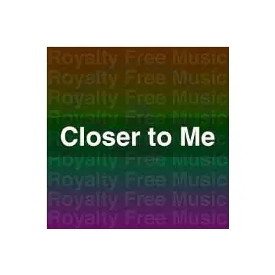 Closer To Me_MasterStock Music