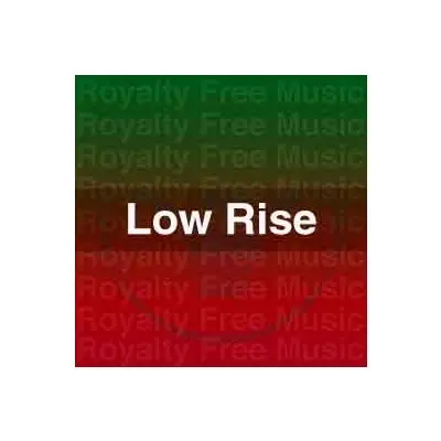 Low Rise MasterStock Music