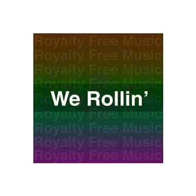 We Rollin_MasterStock Music