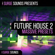 Surge Sounds - Future House 2 for Massive
