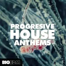 Progressive House Anthems