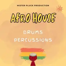 Afro House : Drums & Percussions
