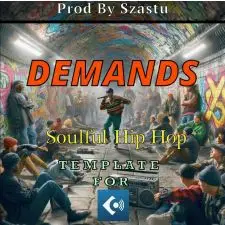 DEMANDS - Soulful Hip Hop Template