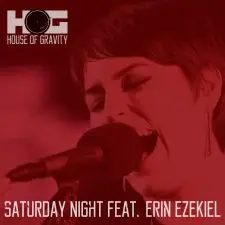 Saturday Night feat. Erin Ezekiel